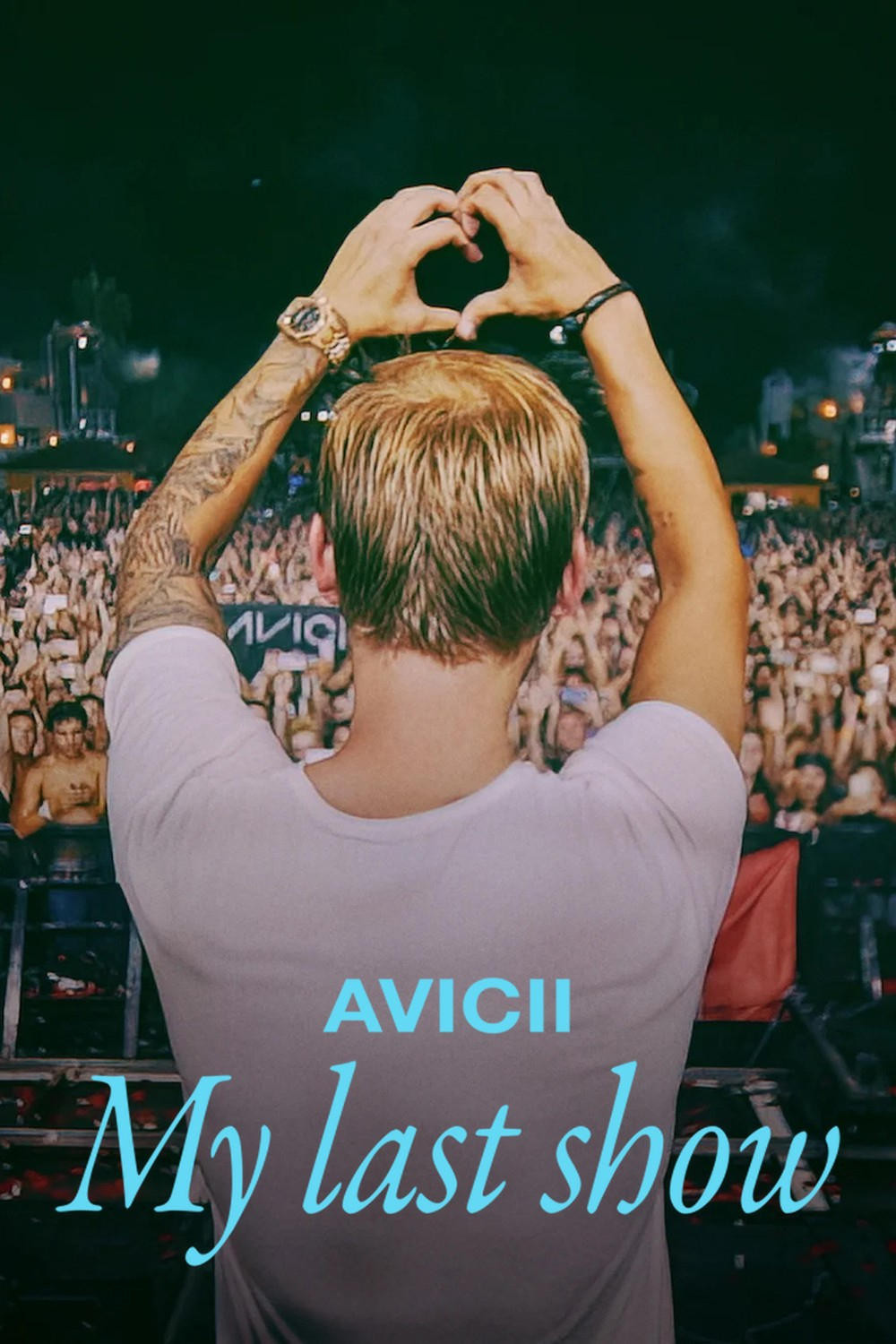 Avicii: Buổi Diễn Cuối Cùng Của Tôi